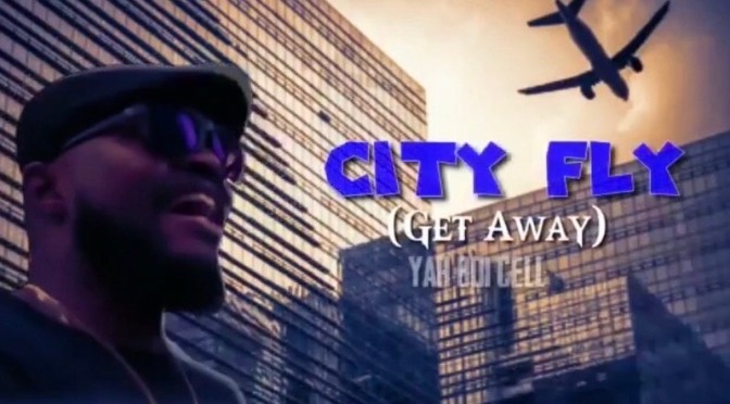 [VIDEO] Yah Boi Cell – “City Fly (Get Away)” | @DayronnTatum