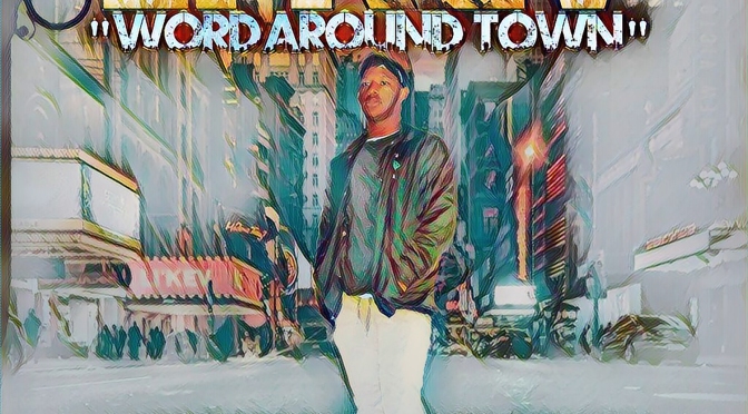 [New Music] Li’Kev – “Word Around Town”